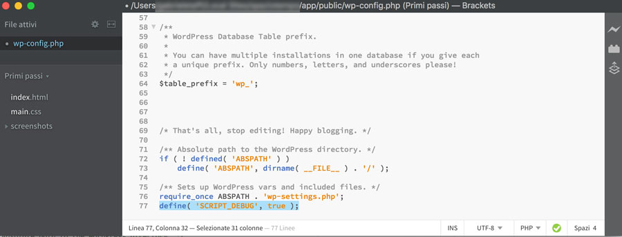 Abilita la modalità SCRIPT_DEBUG in wp-config.php di WordPress
