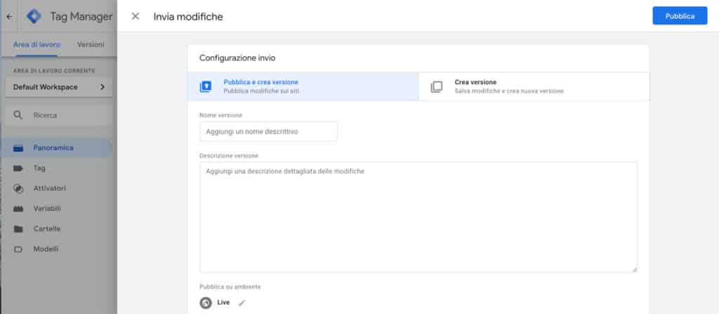 Pubblicazione del contenitore di Google Tag Manager