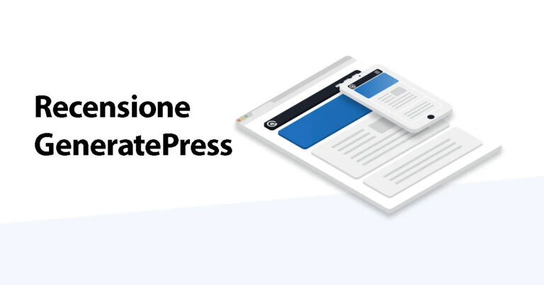 GeneratePress Recensione 2021: il miglior tema WordPress?