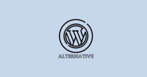 12 alternative a WordPress: quando usarle e perché
