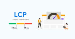 Largest Contentful Paint (LCP): 5 modi per migliorarlo